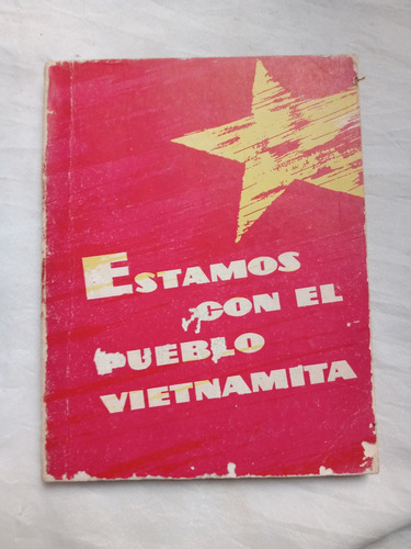 Estamos Con El Pueblo Vietnamita Agencia De Prensa Editor