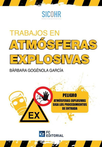 Trabajos En Atmósferas Explosivas - Bárbara García Gogénola