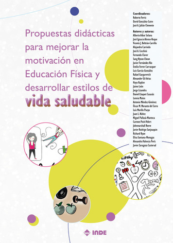 Propuestas Didacticas Para Mejorar Motivacion Educacion Fis, De Aa.vv. Editorial Inde, Tapa Blanda En Español