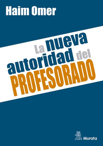 La Nueva Autoridad Del Profesorado -psicologia-