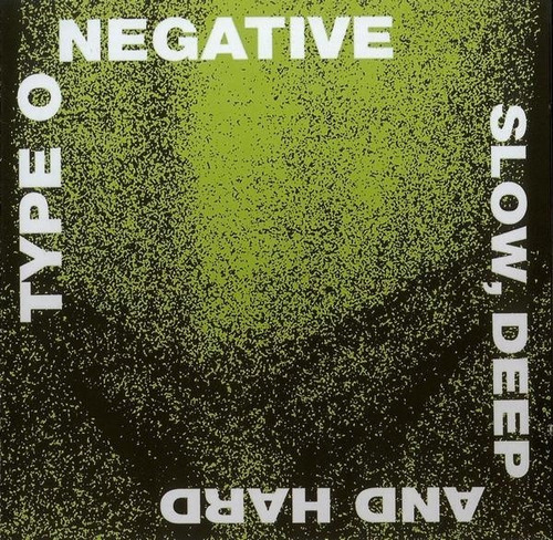 Cd Type O Negative - Slow, Deep And Hard Nuevo Obivinilos