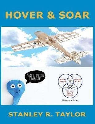 Hover & Soar - Stanley Richard Taylor