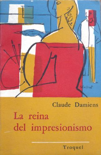 La Reina Del Impresionismo, Claude Damiens