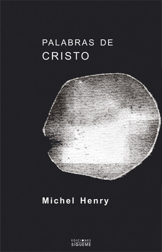 Palabras De Cristo  -  Henry, Michel