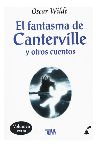 El Fantasma De Canterville Y Otros Cuentos - Wilde, Oscar