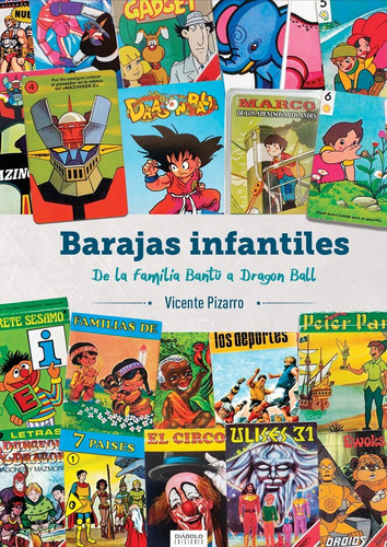 Libro Barajas Infantiles De La Familia Bantu A Dragon Bal...