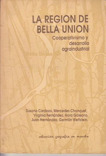 Artigas Bella Union Cooperativismo Desarrollo Agroindustrial