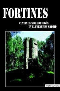 Fortines Centinelas De Hormigon - Rodriguez Fernandez,jav...