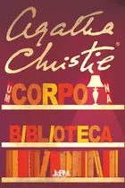 Comprar Um corpo na biblioteca, de Christie, Agatha. Agatha Christie Editorial Publibooks Livros e Papeis Ltda., capa mole em português, 2017