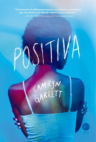 Positiva, de Garrett, Camryn. Verus Editora Ltda., capa mole em português, 2021