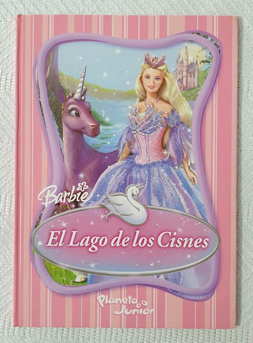 El Lago De Los Cisnes - Barbie - Planeta Junior