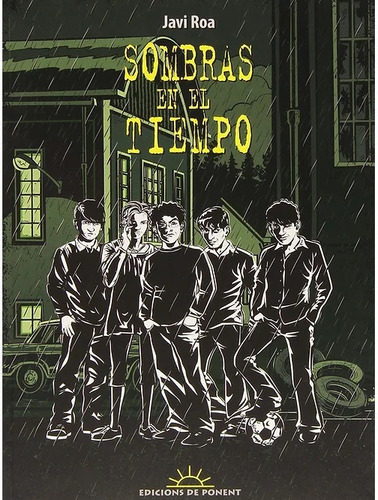 Sombras En El Tiempo Javi Roa Libro Nuevo