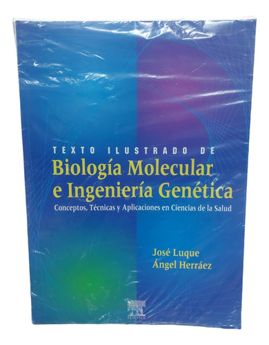 Texto Ilustrado De Biología Molecular E Ingeniería Genética