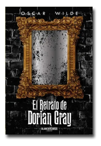 El Retrato De Dorian Gray Oscar Wilde Libro Físico 