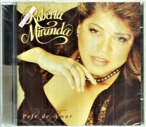 Cd / Roberta Miranda = Pele De Amor (lacrado)