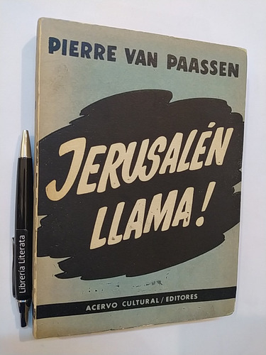 Jerusalén Llama Pierre Van Paassen Ed. Acervo Cultural Edito