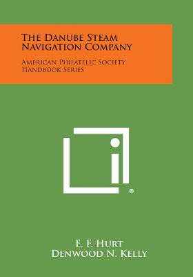 Libro The Danube Steam Navigation Company: American Phila...