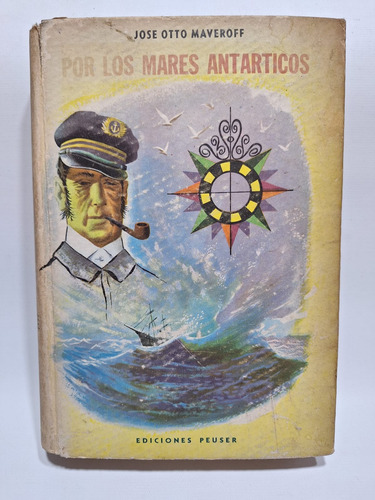 Antiguo Libro Por Los Mares Antarticos José Maveroff Le668