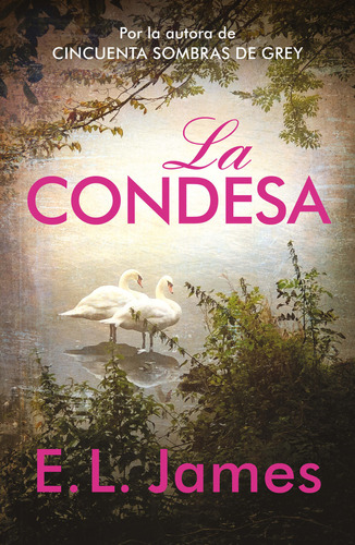 Mister 2: La condesa, de E.L. James., vol. 1.0. Editorial Grijalbo, tapa blanda, edición 1.0 en español, 2023