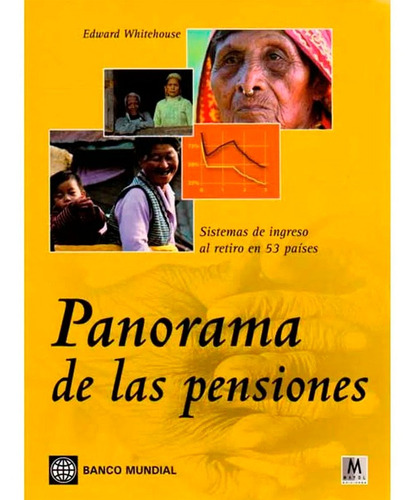 Panorama De Las Pensiones  Banco Mundial