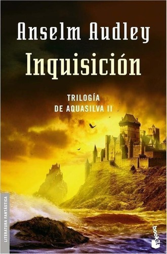 Inquisicion Trilogia De Aquasilva Ii, de Audley, Anselm. Editorial Minotauro en español