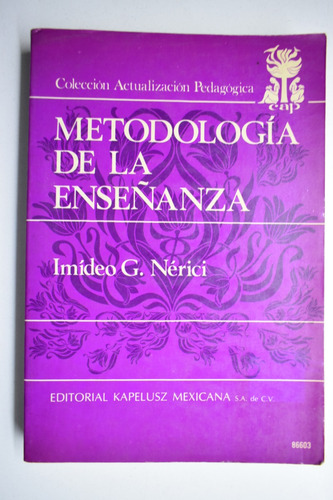 Metodología De La Enseñanza Imídeo G. Nérici            C222