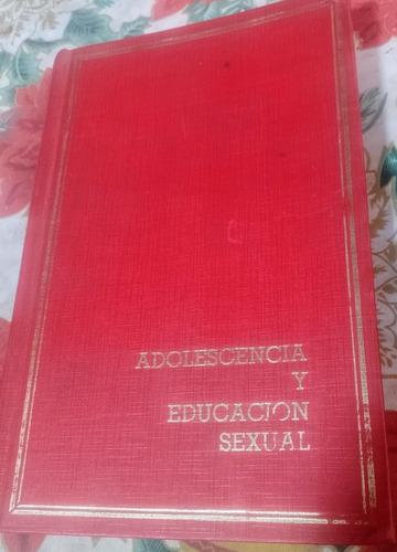 Libro Adolescencia Y Educación Sexual Tomo 2