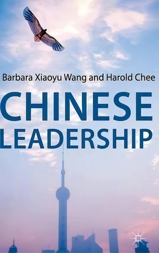 Chinese Leadership, De Barbara Xiaoyu Wang. Editorial Palgrave Macmillan, Tapa Dura En Inglés