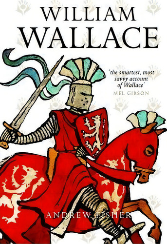 William Wallace, De Andrew Fisher. Editorial Birlinn General, Tapa Blanda En Inglés