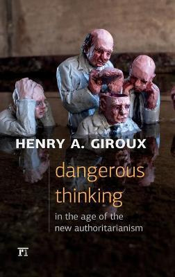 Libro Dangerous Thinking In The Age Of The New Authoritar...