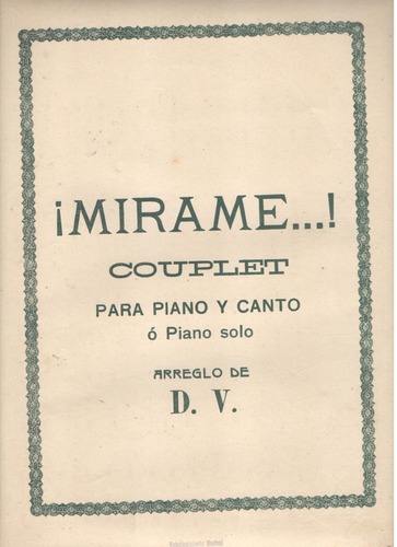 Partitura Original Del Couplet Mírame ...! Para Piano - D.v.