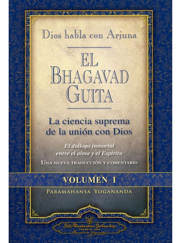 Bhagavad Guita Vol I Dios Habla Con Arjuna - #p