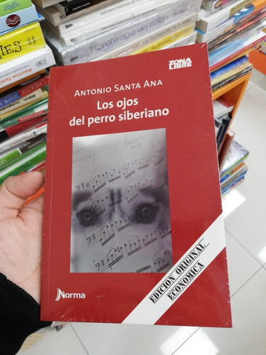 Libro Los Ojos Del Perro Siberiano - Antonio Santa Ana