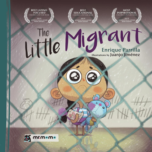 The Little Migrant (edición Especial En Tapa Dura), De Parrilla , Enrique.., Vol. 1.0. Editorial Mr. Momo, Tapa Blanda, Edición 1.0 En Inglés, 2032