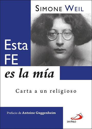 Esta Fe Es La Mia, De Simone Weil. Editorial San Pablo, Tapa Blanda En Español