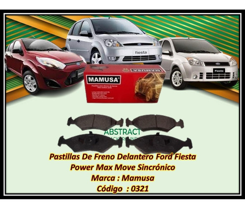 Pastilla Freno Delantera Fiesta Power Max Move Sincronico 
