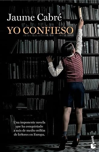 Libro Yo Confieso Una Importante Novela Que Ha Conquistado A