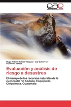 Comprar Libro: Evaluación Y Análisis De Riesgo A Desastres: El De De