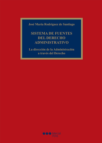 Sistema De Fuentes Del Derecho Administrativo - Rodriguez De