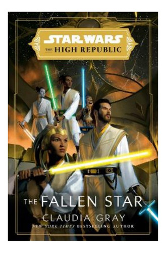 Star Wars: The Fallen Star (the High Republic) - Claudi. Eb4