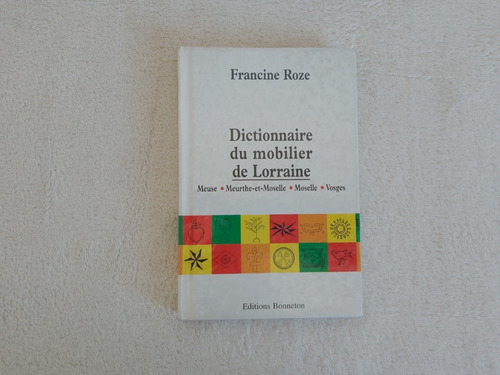 Libro Dictionnaire Du Mobilier De Lorraine
