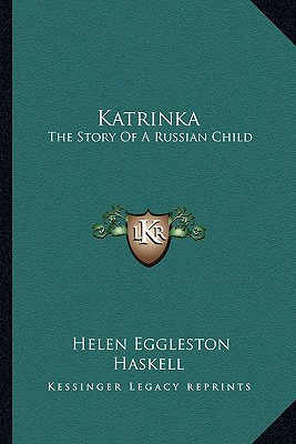 Libro Katrinka: The Story Of A Russian Child - Haskell, H...