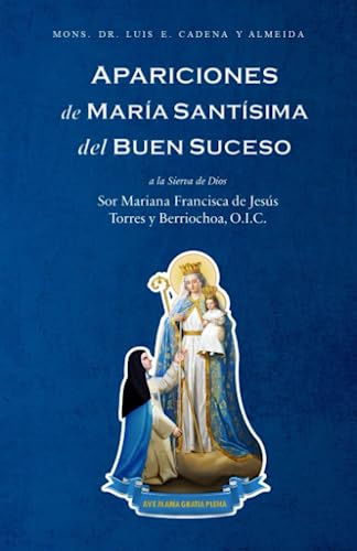 Libro : Apariciones De Maria Santisima Del Buen Suceso A..