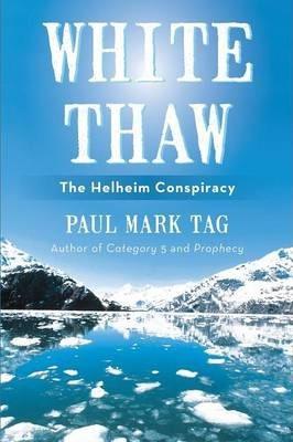 Libro White Thaw : The Helheim Conspiracy - Paul Mark Tag