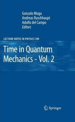Libro Time In Quantum Mechanics - Vol. 2 - Gonzalo Muga
