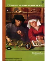 Comprar Cuidado y género: Debate moral: Cuidado y género: Debate moral, de Edy Salazar A.. Serie 9586836562, vol. 1. Editorial U. Javeriana, tapa blanda, edición 2004 en español, 2004