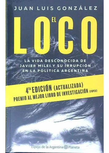 El Loco (4 Edicion) - Gonzalez Juan Luis (libro) - Nuevo