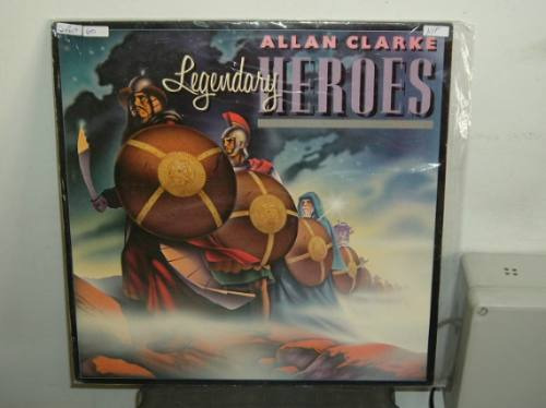 Allan Clarke Legendary Heroes Vinilo Americano
