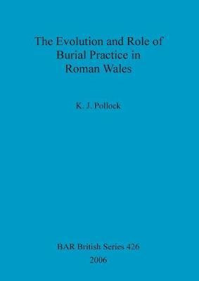 Libro The Evolution And Role Of Burial Practice In Roman ...