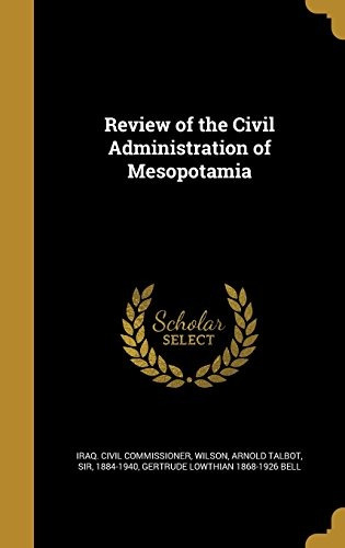 Review Of The Civil Administration Of Mesopotamia